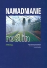 Nawadnianie roślin