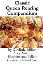 Classic Queen Rearing Compendium