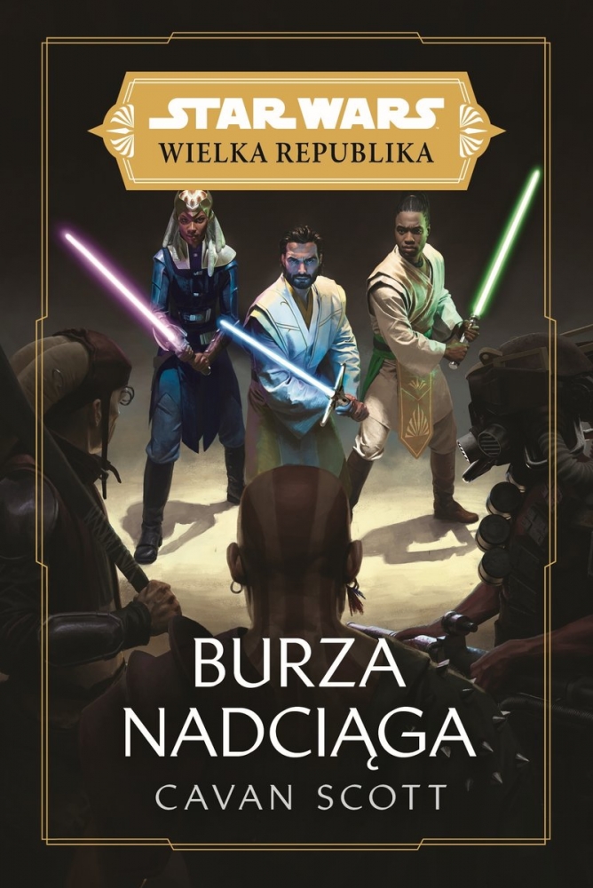 Star Wars: Wielka Republika. Burza nadciąga