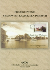 Projektowanie stalowych kładek dla pieszych