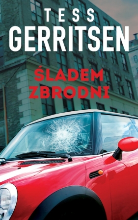 Śladem zbrodni - Tess Gerritsen