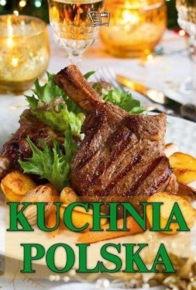 KUCHNIA POLSKA TW - Katarzyna Wojsław