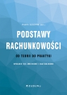 Podstawy rachunkowości - od teorii do praktyki (wydanie VIII) zmienione i Piotr Szczypa