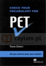 Check Your Vocabulary for PET Tessie Dalton