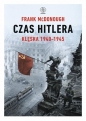 Czas Hitlera. Tom 2. Klęska 1940-1945 - Frank McDonough