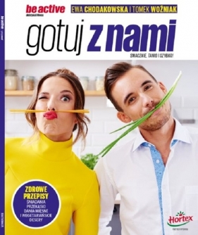 Gotuj z nami - Ewa Chodakowska, Tomek Woźniak