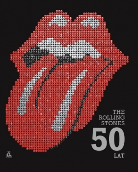 The Rolling Stones 50 lat - Mick Jagger, Keith Richards, Charlie Watts, Ronnie Wood