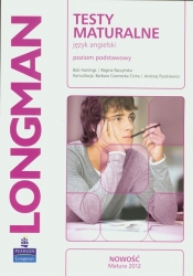 Testy maturalne język angielski poziom podstawowy 2012 - Regina Raczyńska, Bob Hastings