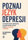  Poznaj język depresjiJak pokonywać bariery komunikacyjne, by zapewnić