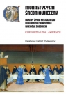  Monastycyzm średniowiecznyFormy życia religijnego w Zachodniej Europie w