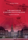 Parlamentaryzm w historii politycznej Danii Osiński Joachim