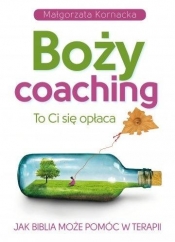 Boży coaching. To Ci się opłaca - Małgorzata Kornacka