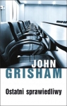 Ostatni sprawiedliwy  John Grisham