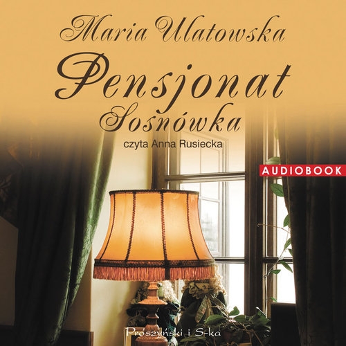 Pensjonat Sosnówka
	 (Audiobook)