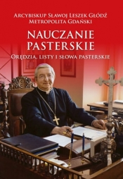 Nauczanie pasterskie. Orędzia, listy i słowa pasterskie. Tom III (2008-2014)