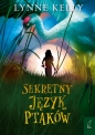Sekretny język ptaków - Kelly Lynne
