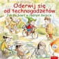 Oderwij się od technogadżetów - Molly Wigand