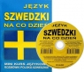 Język szwedzki na co dzień z płytą CD