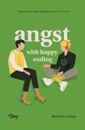 Angst with happy ending - Weronika Łodyga