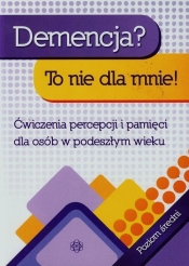 Demencja To nie dla mnie Poziom średni - Magdalena Hinz