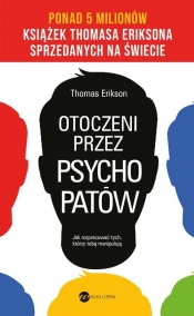 Otoczeni przez psychopatów - Erikson Thomas