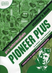 Pioneer Plus Pre-Intermediate Podręcznik wieloletni z płytą CD