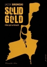 Solid Gold (duże litery) Jacek Bromski