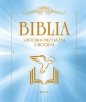 Biblia Historia przyjaźni z Bogiem - Christophe Raimbault, Fabienne Py-Renaudie, François Campagnac
