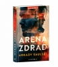 Arena zdrad. Misje Bremera - Arkady Saulski