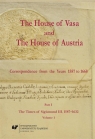  The House of Vasa and The House of Austria...Vol.1