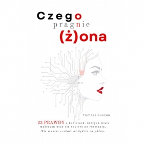 Czego pragnie (ż)ona - Łuczak Tomasz