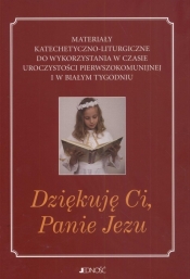 Dziękuję Ci Panie Jezu - <br />