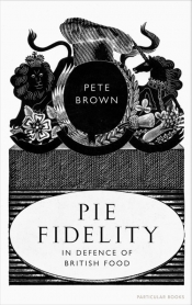 Pie Fidelity - Brown Pete