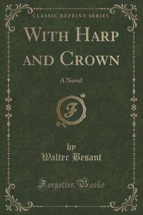 With Harp and Crown - Besant Walter