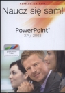Naucz się sam! PowerPoint XP 2003 Kurs na CD