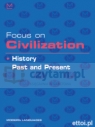 Focus on Civilization - History Past and Present + CD James Tirney