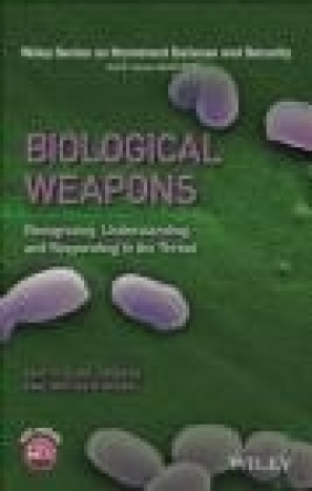 Biological Weapons Eckart Walter Schmidt, Paul Matthew Nolan, Kristy Young Johnson