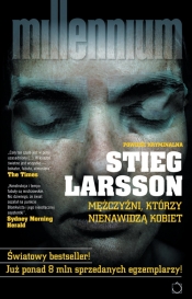 Mężczyźni, którzy nienawidzą kobiet - Stieg Larsson