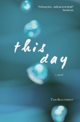 This Day - Beautement Tiah