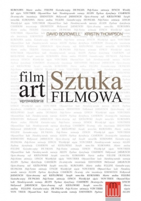 Film Art Sztuka filmowa Wprowadzenie - Bordwell David, Thompson  Kristin