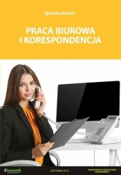 Praca biurowa i korespondencja - podręcznik - Agnieszka Burcicka