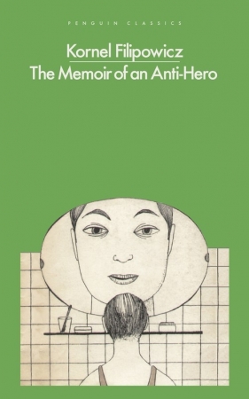 The Memoir of an Anti-Hero - Kornel Filipowicz