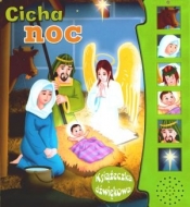 Cicha noc. Książeczka dźwiękowa - Opracowanie zbiorowe