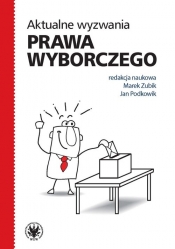 Aktualne wyzwania prawa wyborczego