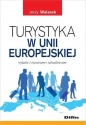 Turystyka w Unii Europejskiej (Uszkodzona okładka) - Walasek Jerzy