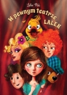 W pewnym teatrze lalek Lidia Miś
