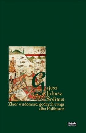 Zbiór wiadomości godnych uwagi albo Polihistor - Gajusz Juliusz Cezar