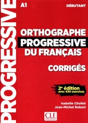 Orthographe Progressive du francais debutant - Isabelle Chollet, Robert Jean-Michel