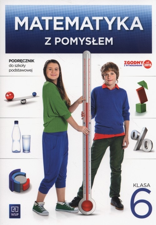 Matematyka z pomysłem 6 Podręcznik