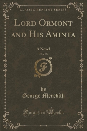 Lord Ormont and His Aminta, Vol. 2 of 3 - Meredith George